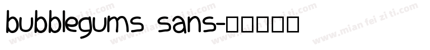 bubblegums sans字体转换